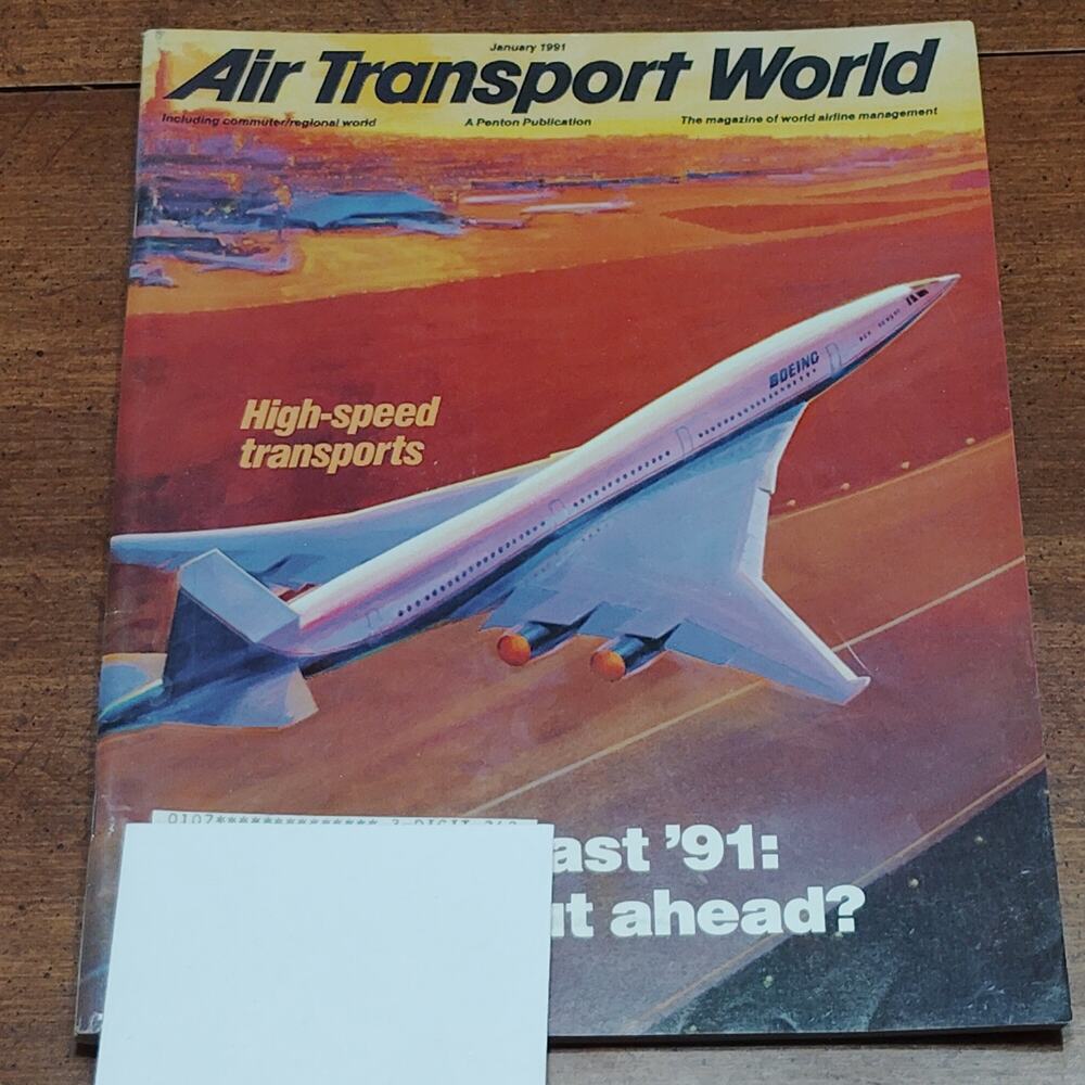 Air Transport World Magazine – January 1991 – High-Speed Transports Issue